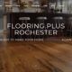 Flooring Plus Rochester Portfolio